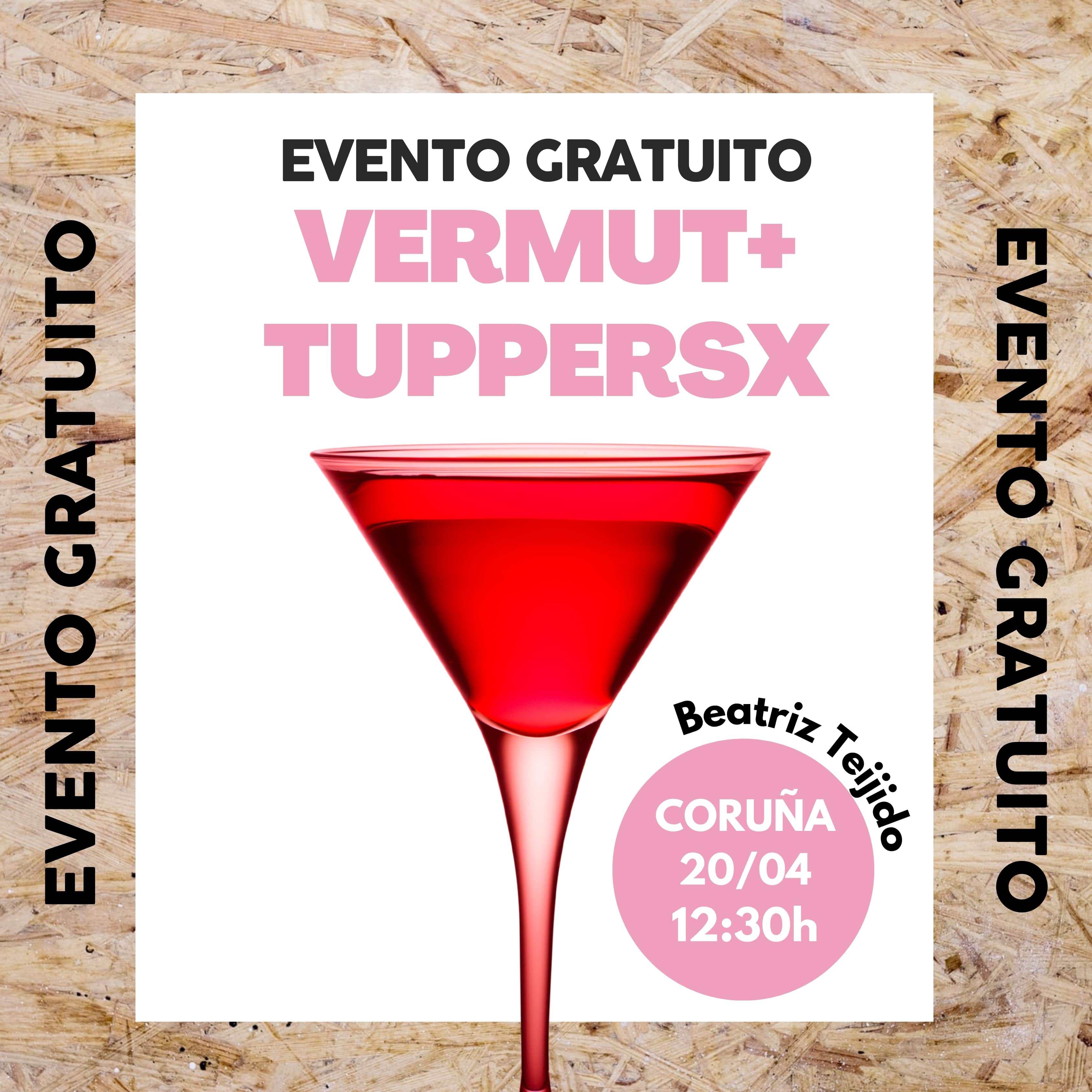 Vermut + Tuppersex | Coruña [20/04]